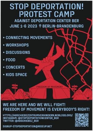 1.-6. Juni 2023: STOP DEPORTATION! Protest-camp: BER Flughafen Schönefeld